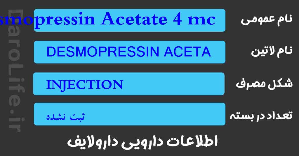 Desmopressin Acetate 4 mcg/ml INJ